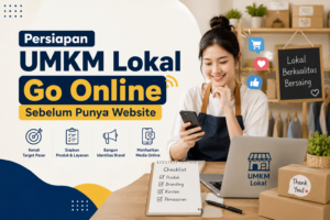 Persiapan UMKM Lokal Go Online Sebelum Punya Website
